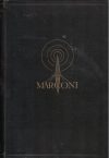 Marconi, az éter varázslója