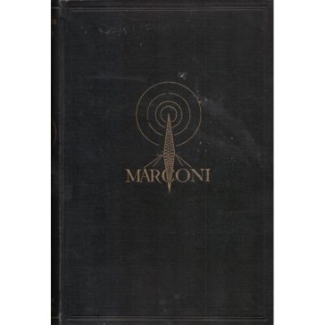 Marconi, az éter varázslója