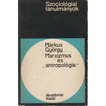 Marxizmus és "antropológia"