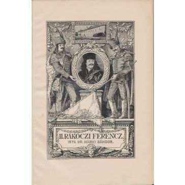 II. Rákóczi Ferencz I-III.