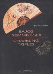 Bájos semmiségek / Charming Triffles