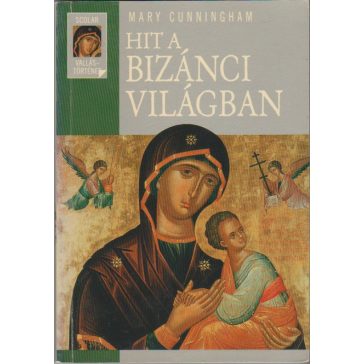 Hit a bizánci világban
