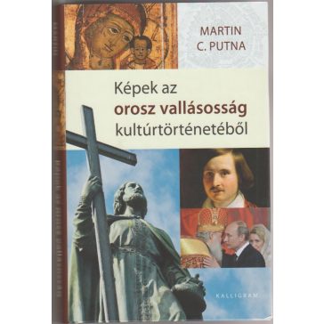 Képek az orosz vallásosság kultúrtörténetéből