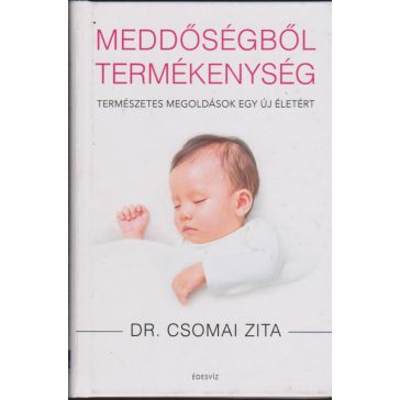 Meddőségből termékenység