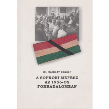 A soproni MEFESZ az 1956-os forradalomban