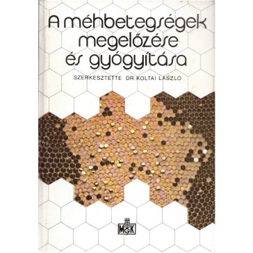 A méhbetegségek megelőzése és gyógyítása