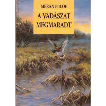 A vadászat megmaradt