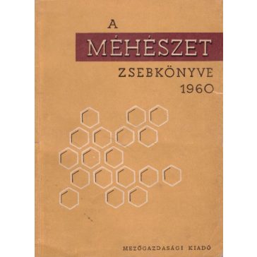 A méhészet zsebkönyve 1960