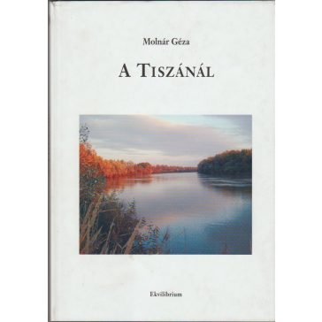 A Tiszánál