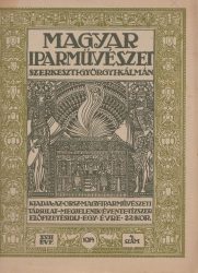 Magyar Iparművészet XVII. évf. 1914. 4. szám