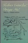 Kedves Csinszka! Drága Mis!