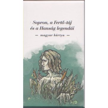   Sopron, a Fertő-táj és a Hanság legendái - magyar kártya