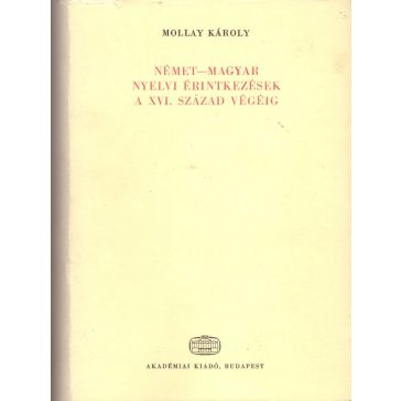 Német-magyar nyelvi érintkezések a XVI. század végéig