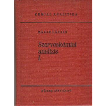Szerveskémiai analízis I-II.