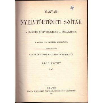 Magyar Nyelvtörténeti Szótár I.