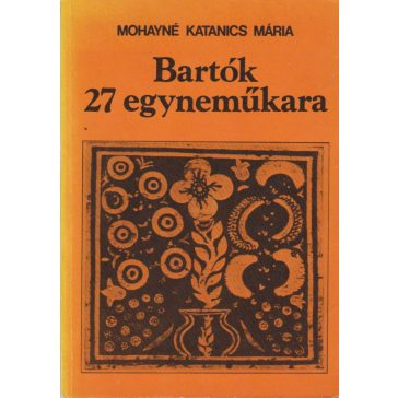 Bartók 27 egyneműkara