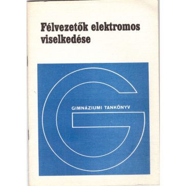 Félvezetők elektromos viselkedése