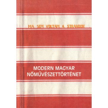 Modern magyar nőművészettörténet