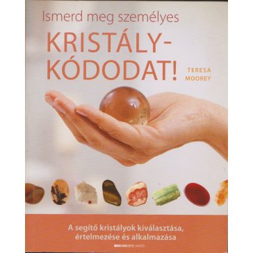 Ismerd meg személyes kristálykódodat!