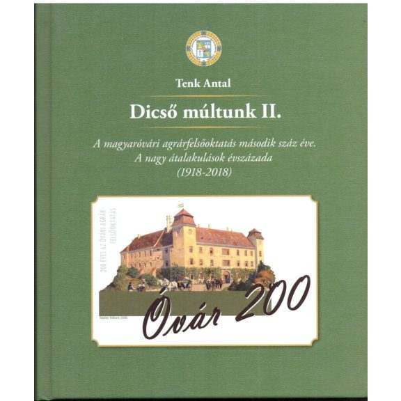 Dicső Múltunk I-II.
