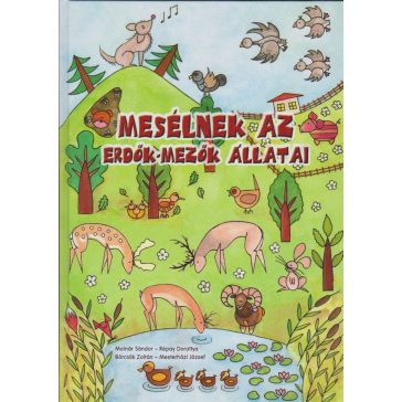 Mesélnek az erdők-mezők állatai