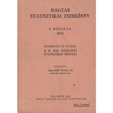 Magyar statisztikai zsebkönyv X. évfolyam 1941