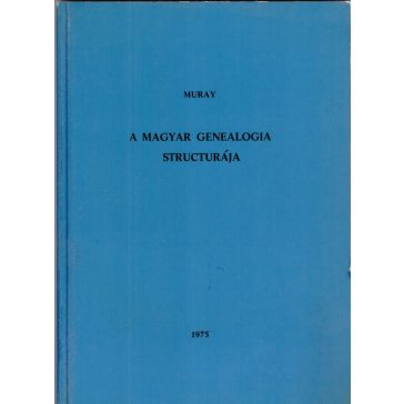 A magyar genealogia structurája