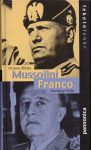Mussolini / Franco