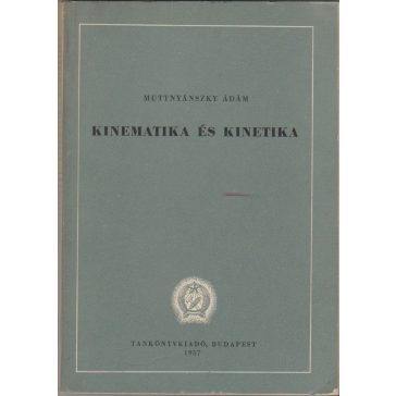 Kinematika és kinetika