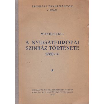 A nyugateurópai színház története 1700-ig