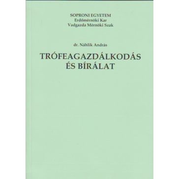 Trófeagazdálkodás és bírálat