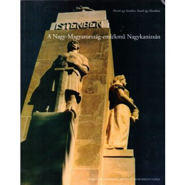 A Nagy-Magyarország-emlékmű Nagykanizsán