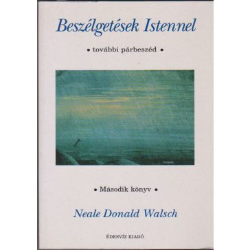 Beszélgetések Istennel. Második könyv