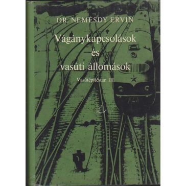Vágánykapcsolások és vasúti állomások