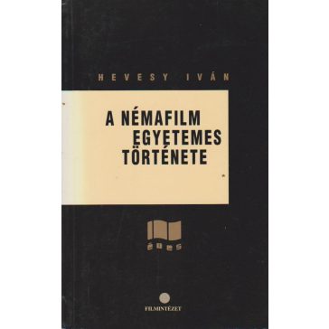 A némafilm egyetemes története