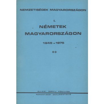Németek Magyarországon 1945-1975 ++