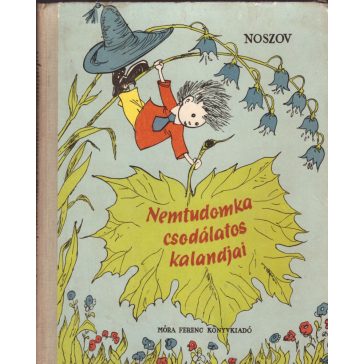 Nemtudomka csodálatos kalandjai