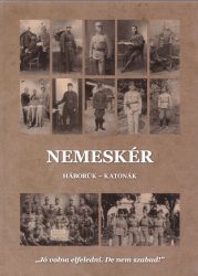 Nemeskér - Háborúk - katonák