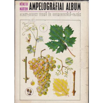 Ampelográfiai album 1-4.