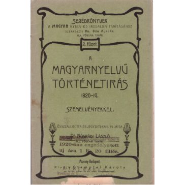 A magyarnyelvű történetírás 1820-ig