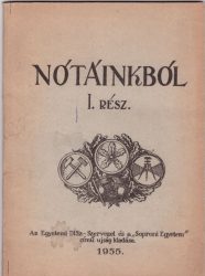 Nótáinkból I. rész.