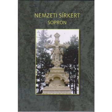 Nemzeti Sírkert - Sopron 