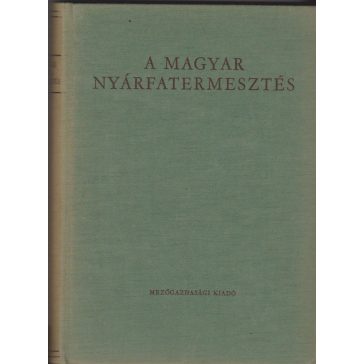 A magyar nyárfatermesztés