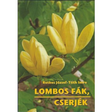 Lombos fák, cserjék