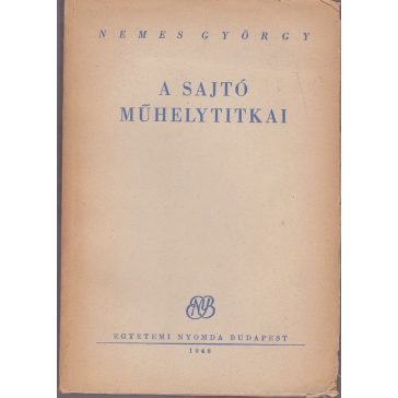 A sajtó műhelytitkai