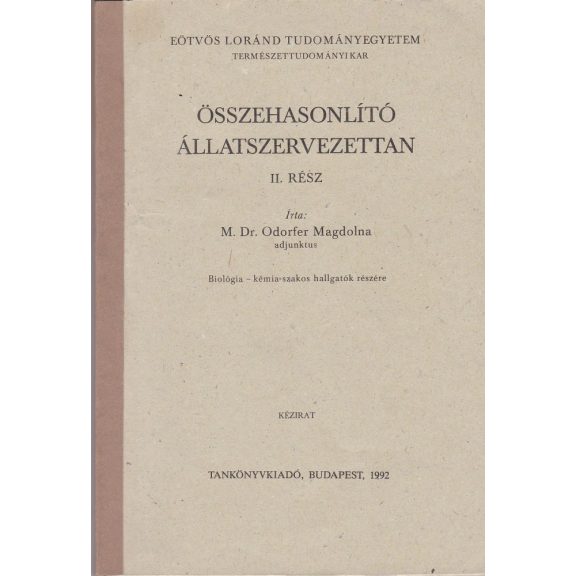 Összehasonlító állatszervezettan I-III.