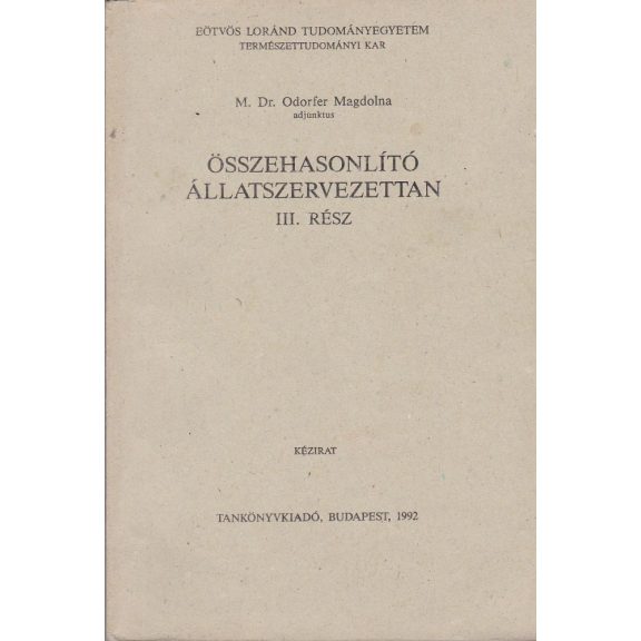 Összehasonlító állatszervezettan I-III.