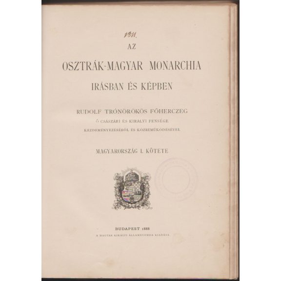 Az Osztrák-Magyar Monarchia írásban és képben - Magyarország I. kötete