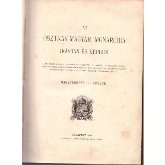 Az Osztrák-Magyar Monarchia írásban és képben VII. - Magyarország II.