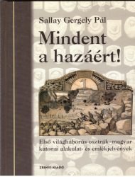 Mindent a hazáért!